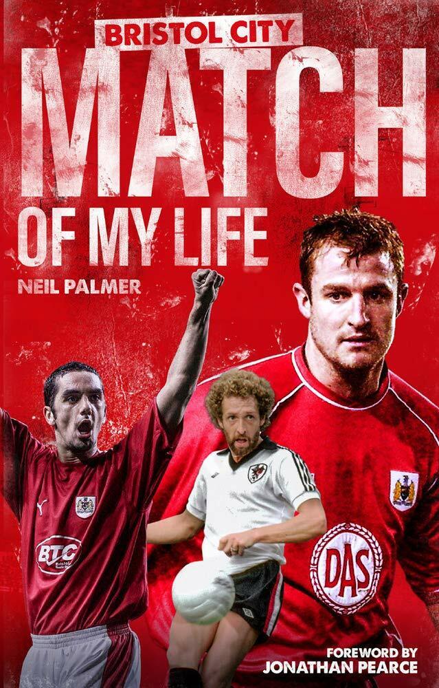 Bristol City Match of My Life - Neil Palmer - Pitch, 2019