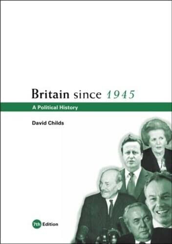 Britain since 1945 - David Childs - Routledge, 2012