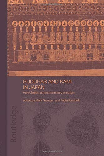 Buddhas and Kami in Japan - Fabio Rambelli - Routledge, 2015