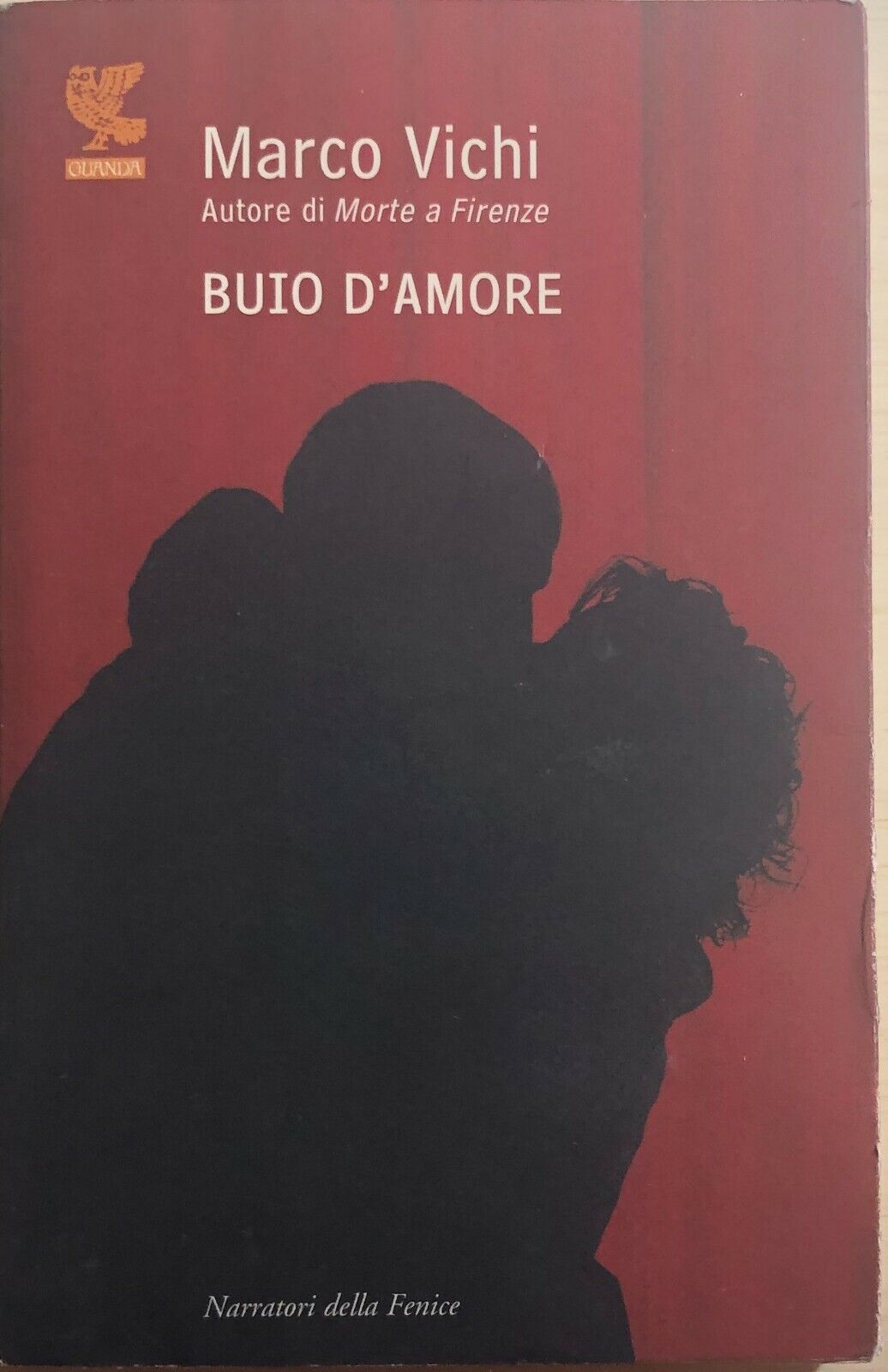 Buio d'amore di Marco Vichi, 2011, Guanda