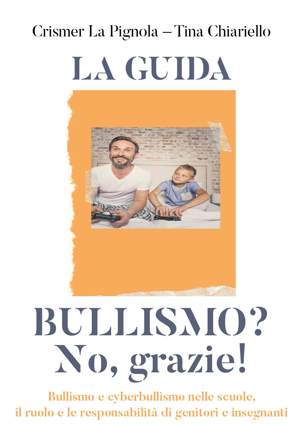 Bullismo? No, grazie! - La Pignola, Chiariello,  2019,  Youcanprint