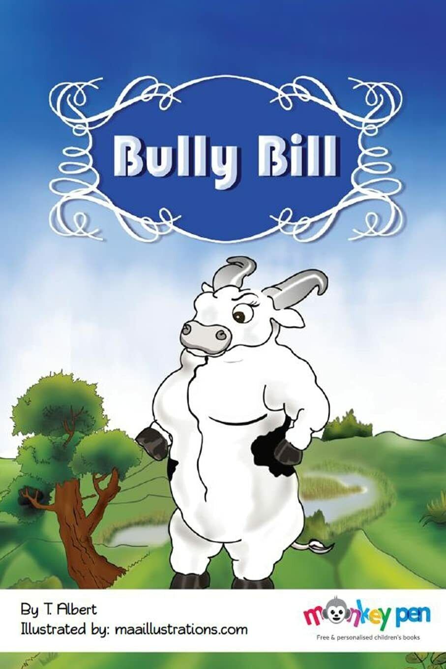 Bully Bill di T Albert,  2021,  Indipendently Published