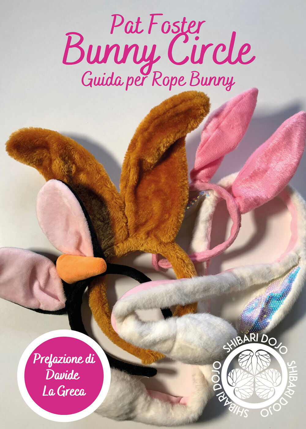 Bunny Circle - Guida per Rope Bunny  di Pat Foster,  2021,  Youcanprint