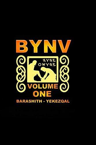 Bynv Volume One di Yahusha Hamashiak, Lew White,  2019,  Indipendently Published