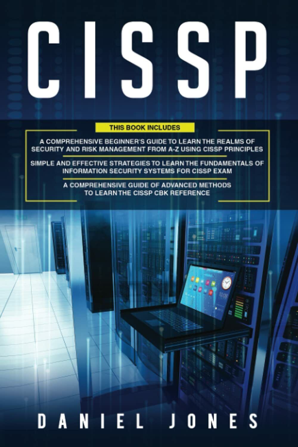 CISSP: 3 in 1- Beginner?s Guide to Learn the Realms of Security and Risk Managem