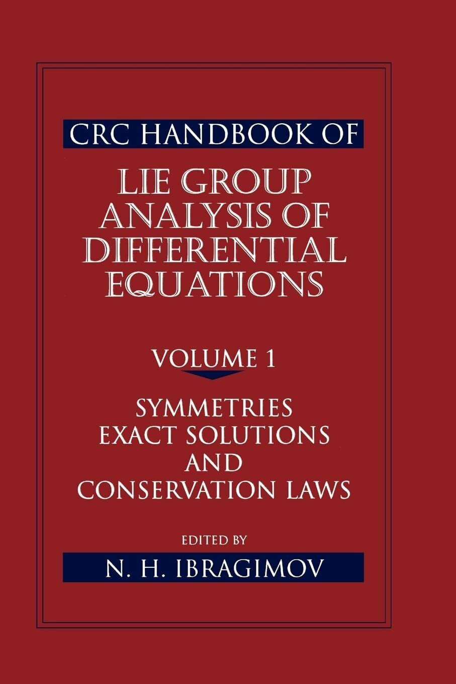 CRC Handbook of Lie Group Analysis of Differential Equations, Volume I - 1993