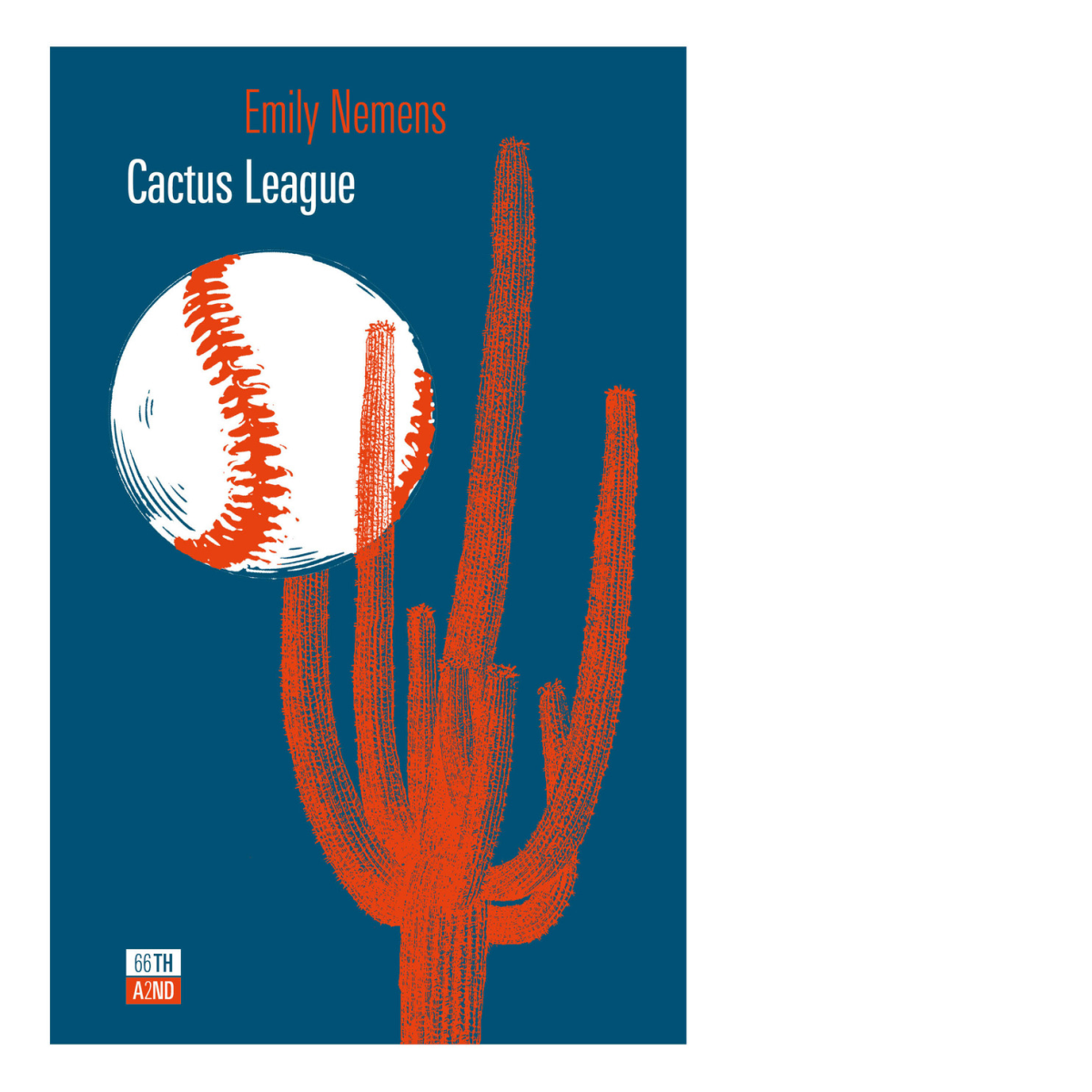 Cactus League di Emily Nemens,  2021,  66th And 2nd
