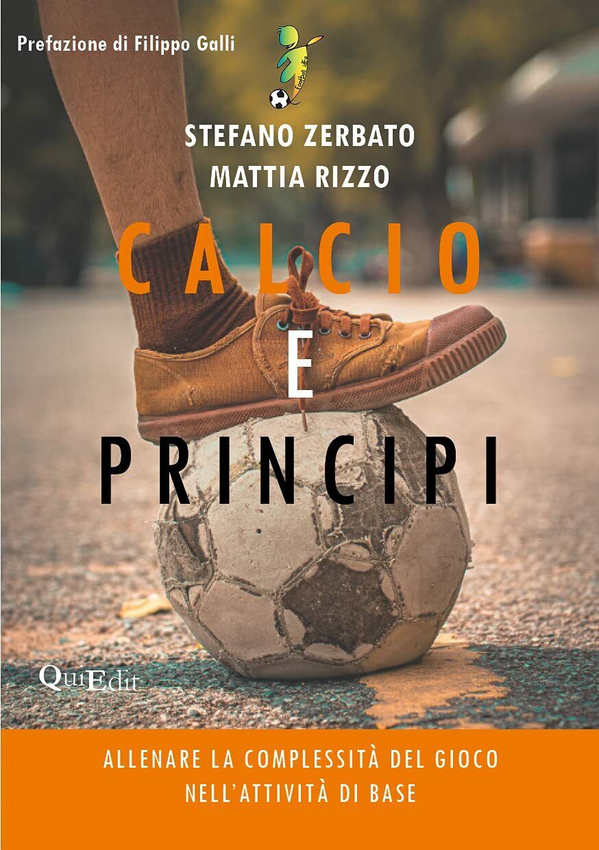 Calcio e principi - Stefano Zerbato, Mattia Rizzo - QuiEdit, 2021