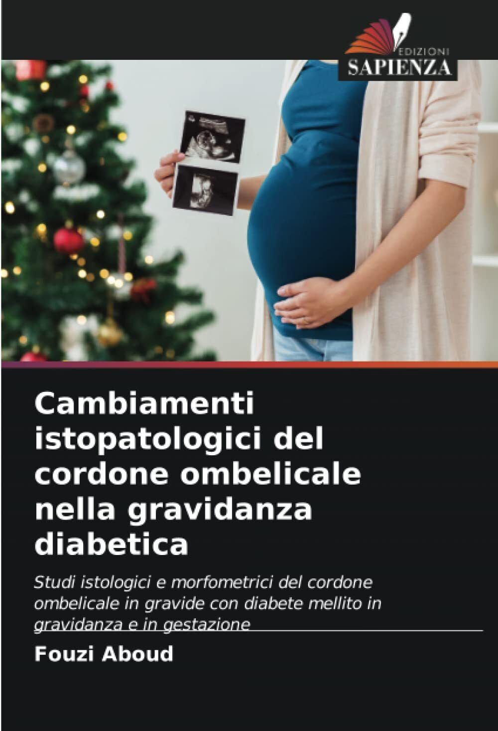 Cambiamenti istopatologici del cordone ombelicale nella gravidanza diabetica