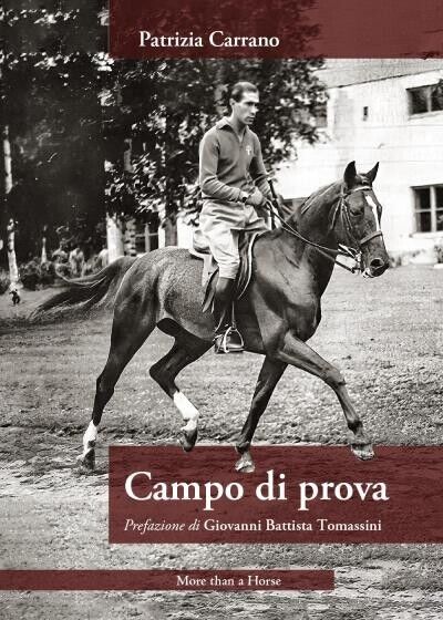  Campo di prova di Patrizia Carrano, 2022, More Than A Horse Di Ruiu Luciano