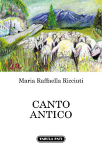 Canto antico di Maria Raffaella Ricciuti,  2021,  Tabula Fati
