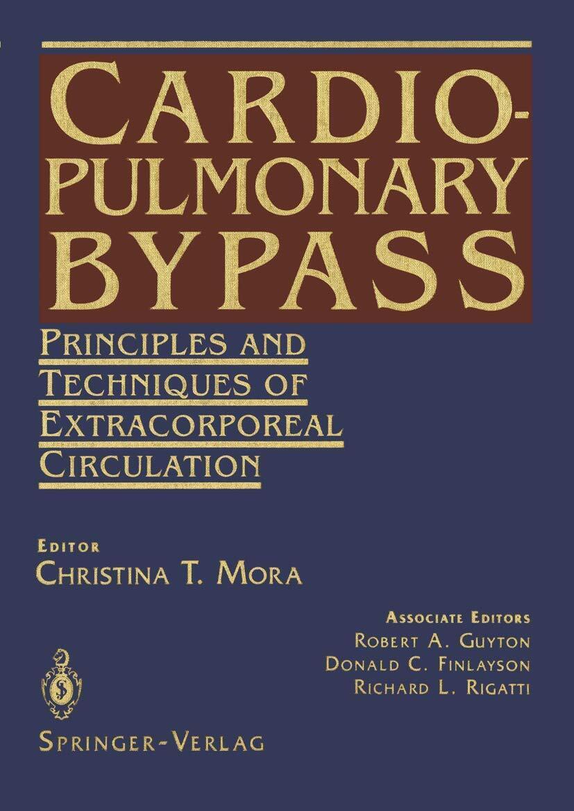 Cardiopulmonary Bypass - Christina T. Mora - Springer, 2011