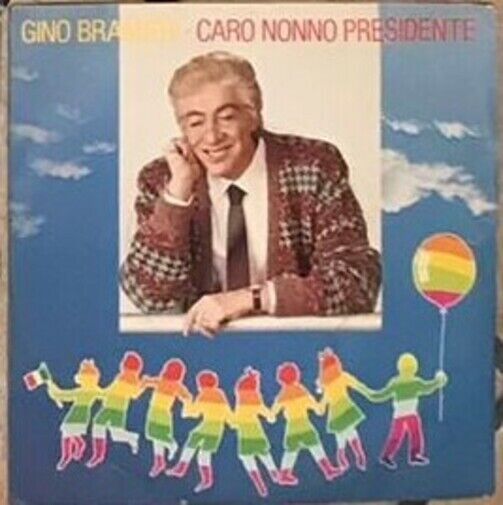 Caro Nonno Presidente VINILE 45 GIRI di Gino Bramieri,  1984,  Cgd