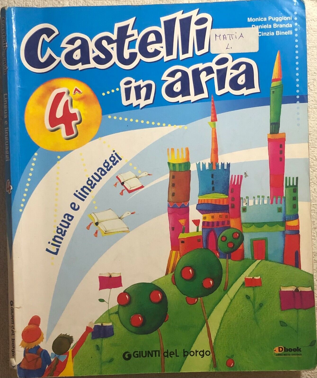 Castelli in aria 4 di Puggioni-branda-binelli,  2011,  Giunti Del Borgo