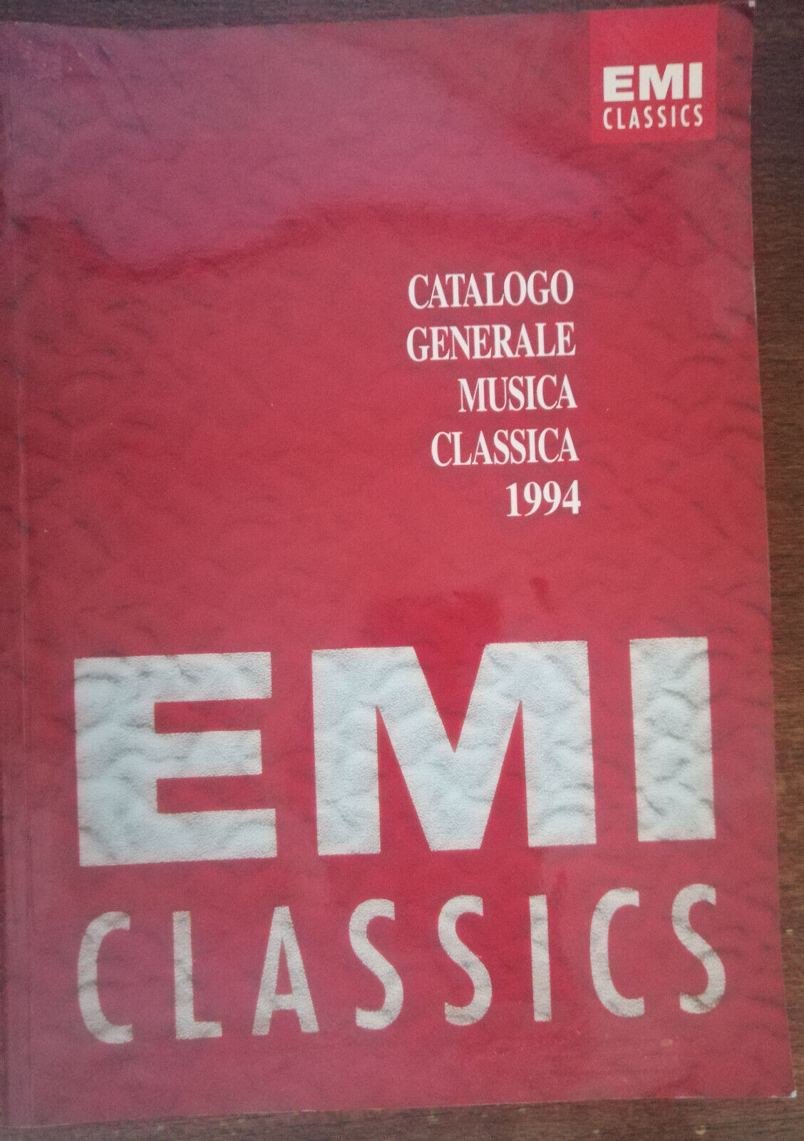 Catalogo Generale musica classica 1994 - AA.VV. - Emi Italia, 1993 - A