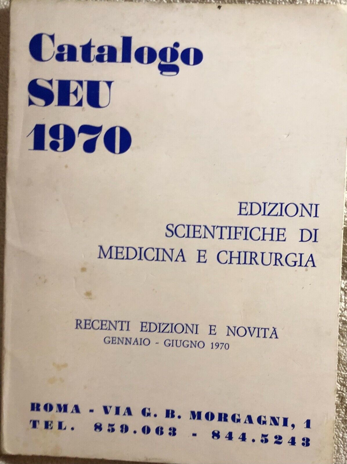 Catalogo SEU 1970 di Aa.vv.,  1970,  Societ? Editrice Universo
