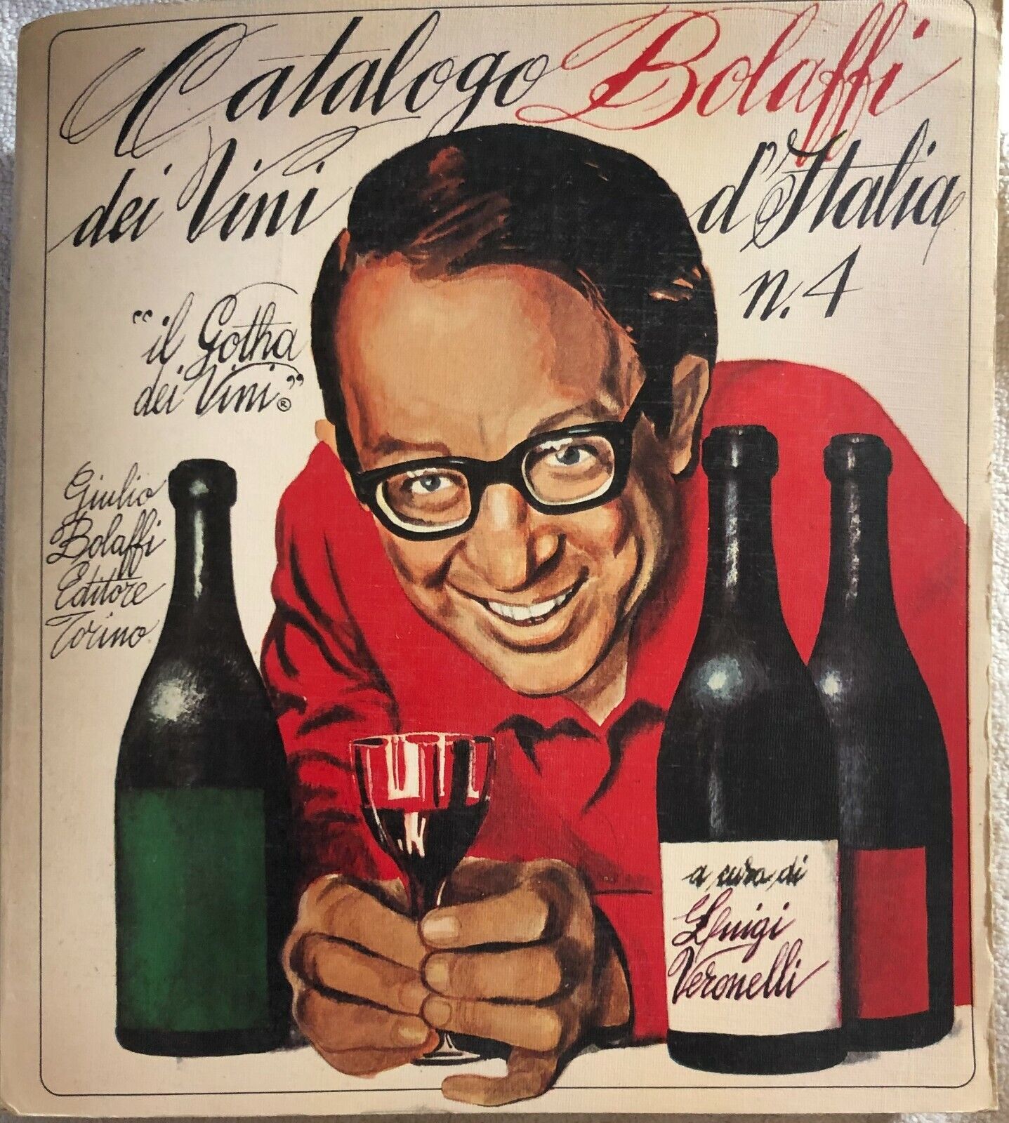 Catalogo dei vini d'Italia n. 4 di Luigi Veronelli,  1976,  Bolaffi