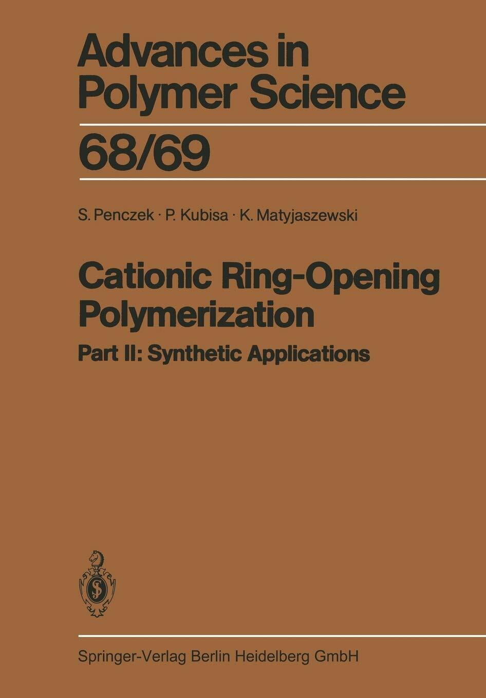Cationic Ring-Opening Polymerization - Springer, 2013