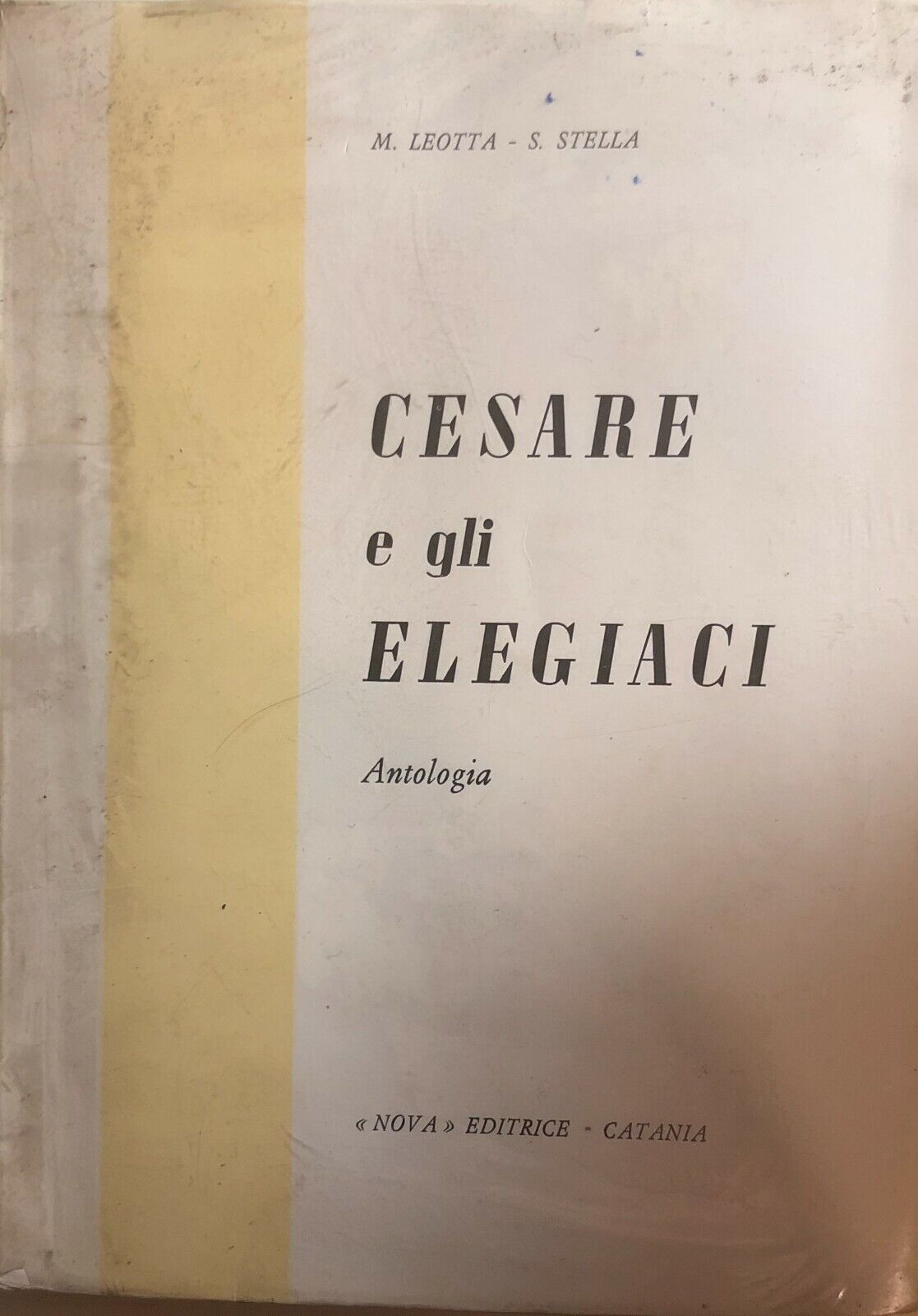 Cesare e gli elegiaci, Antologia di Aa.vv., 1971, Nova Editrice Catania