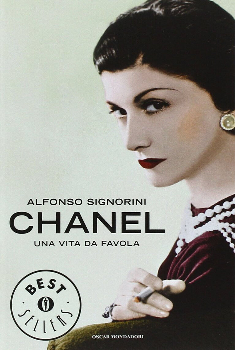 Chanel. Una vita da favola - Alfonso Signorini - Mondadori, 2010