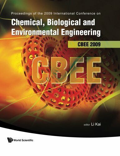 Chemical, biological and environmental engineering - Kai Li - 2009