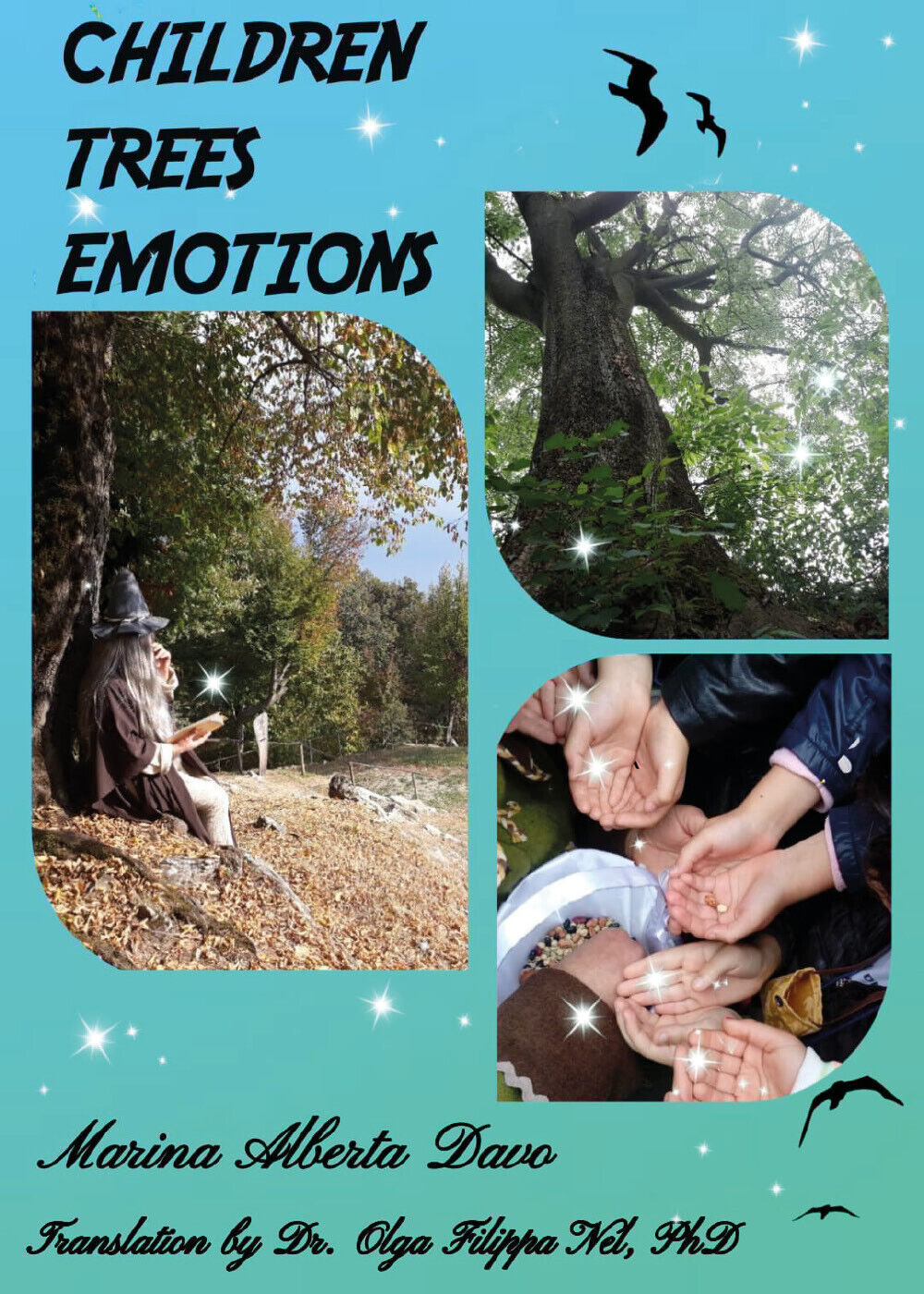 Children Trees Emotions di Marina Alberta Davo,  2021,  Youcanprint