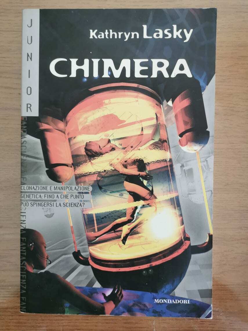 Chimera - K. Lasky - Mondadori - 2001 - AR