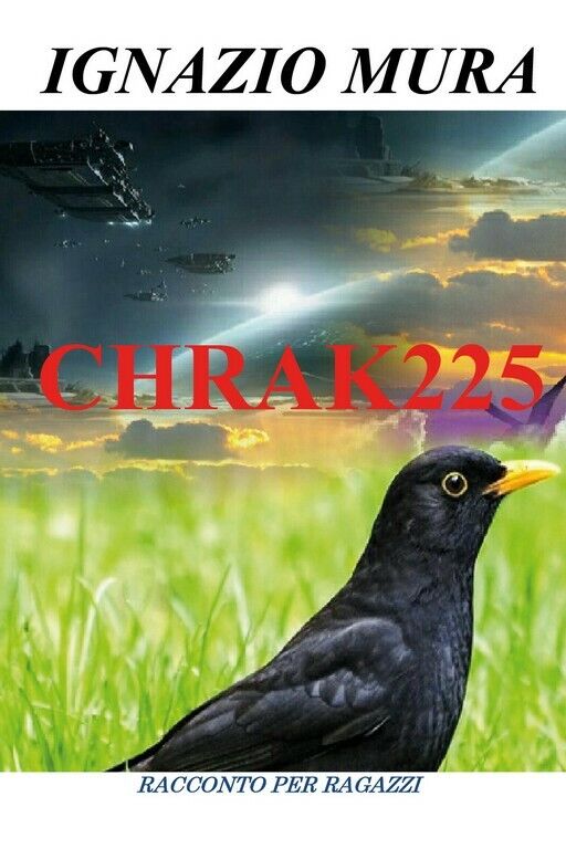 Chrak225  di Ignazio Mura,  2018,  Youcanprint