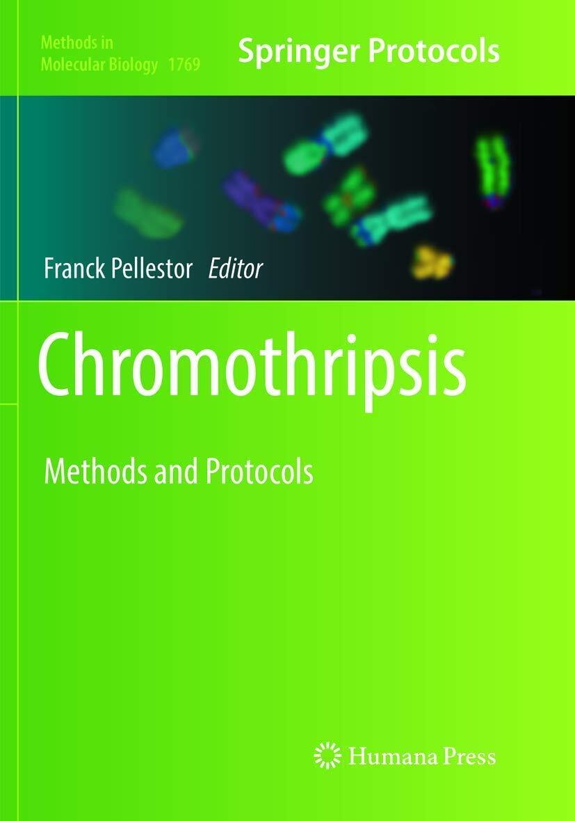Chromothripsis - Franck Pellestor - Humana, 2019