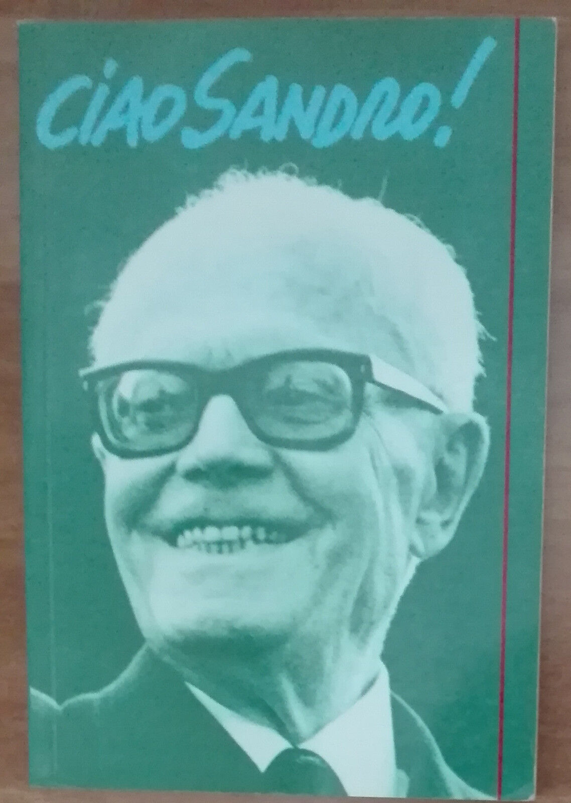 Ciao Sandro! - Angelo Molaioli -  Asse libri,1990 - A