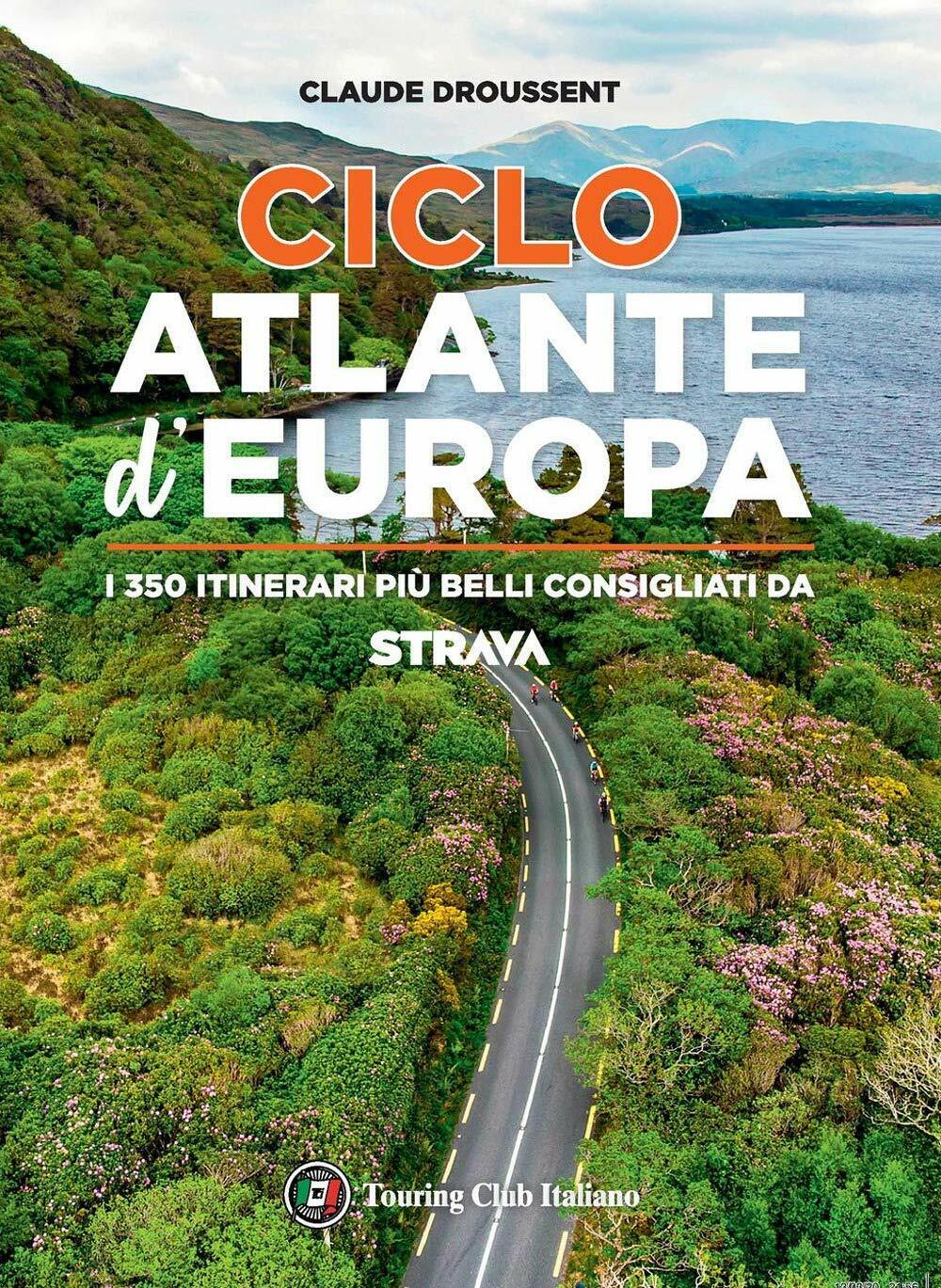 CicloAtlante d'Europa - Claude Droussent - Touring,2020