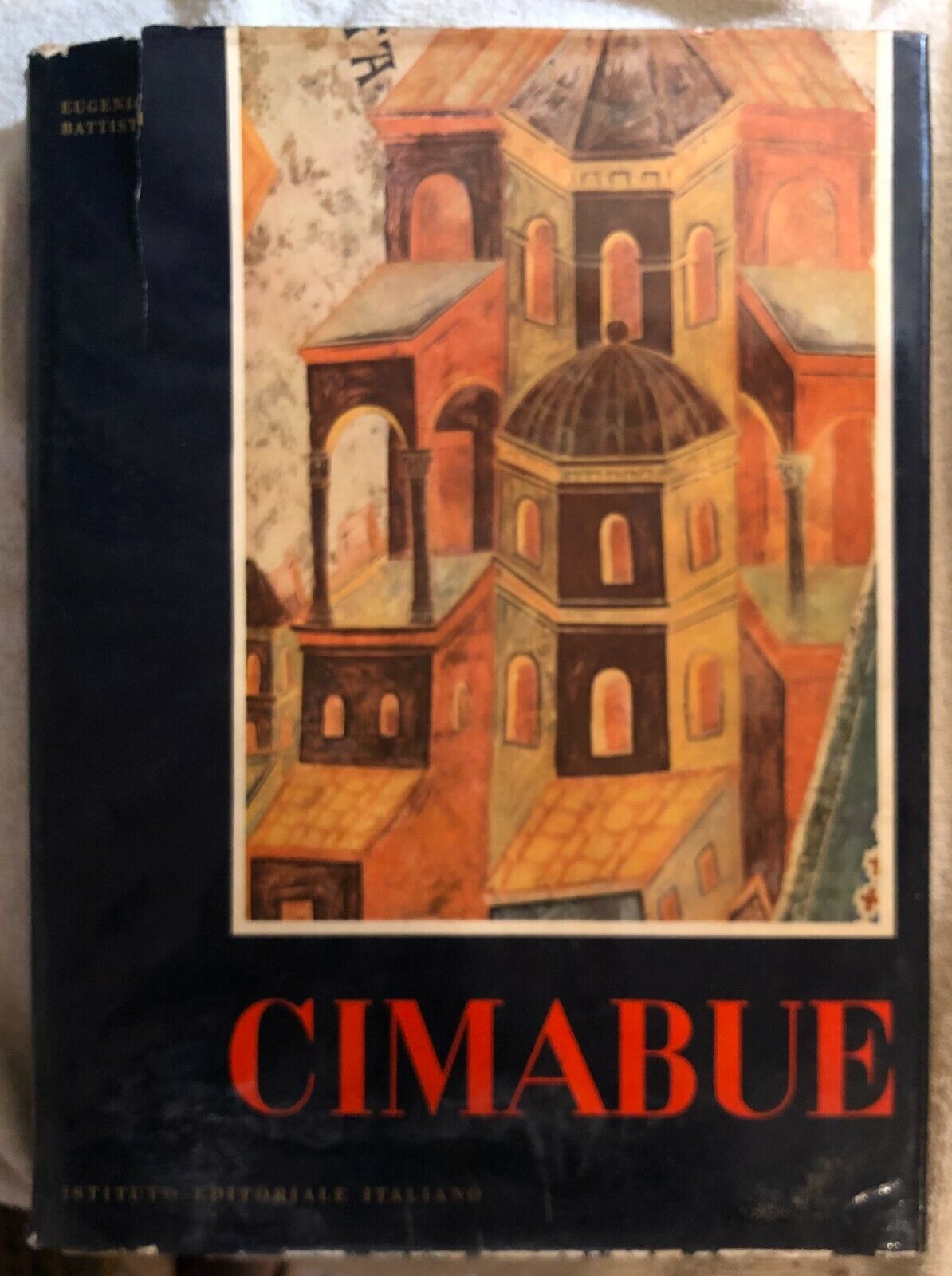 Cimabue di Eugenio Battisti,  1963,  Istituto Editoriale Italiano