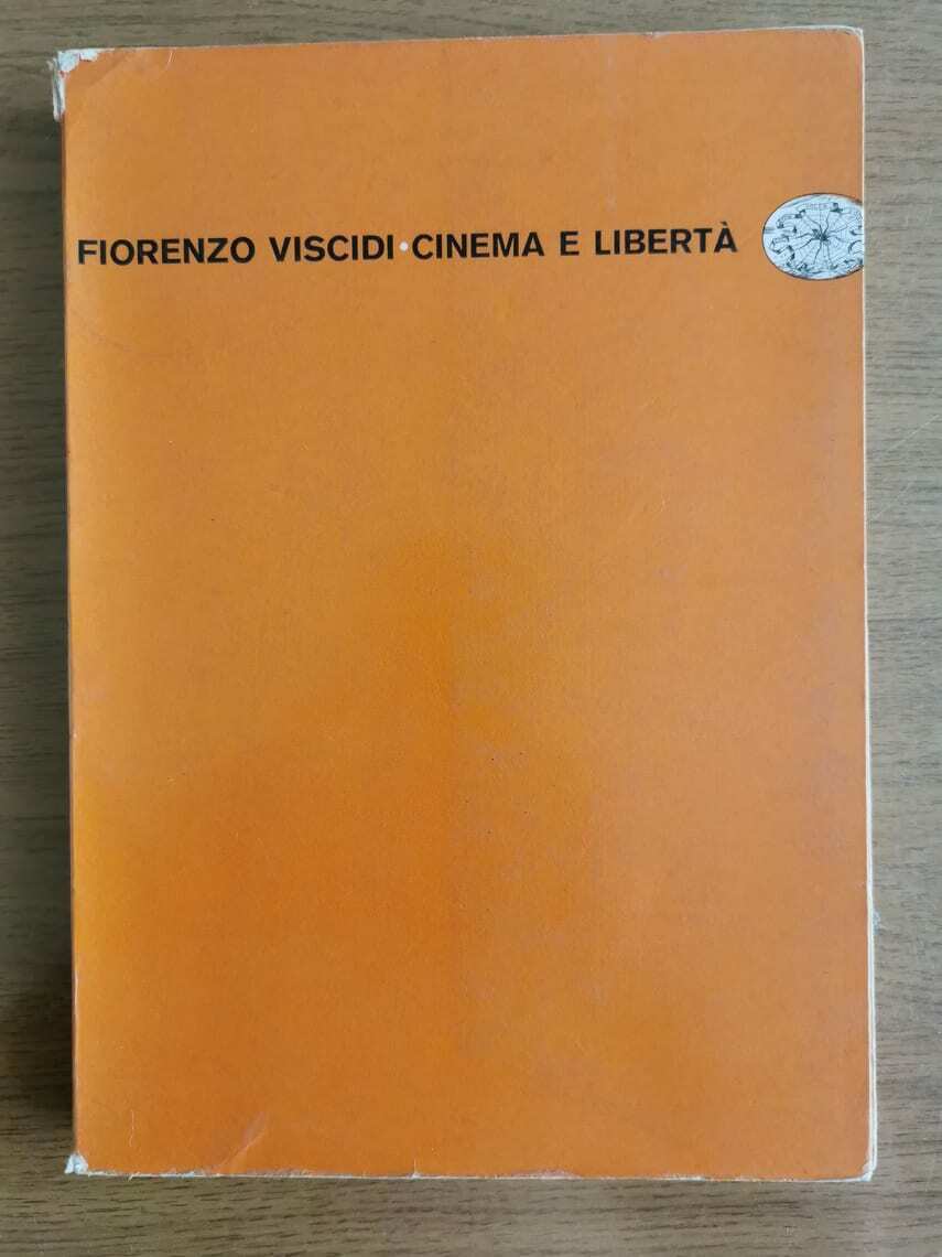 Cinema e libert? - F. Viscidi - Cappelli editore - 1969 - AR