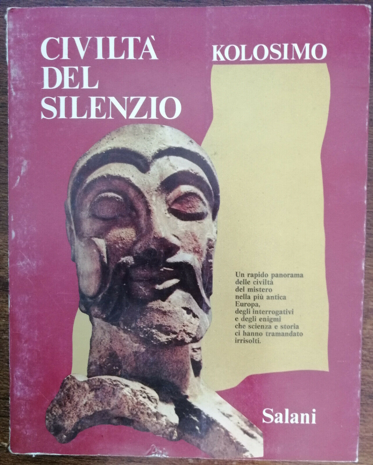 Civilt? del silenzio - Kolosimo - Salani, 1978 - A
