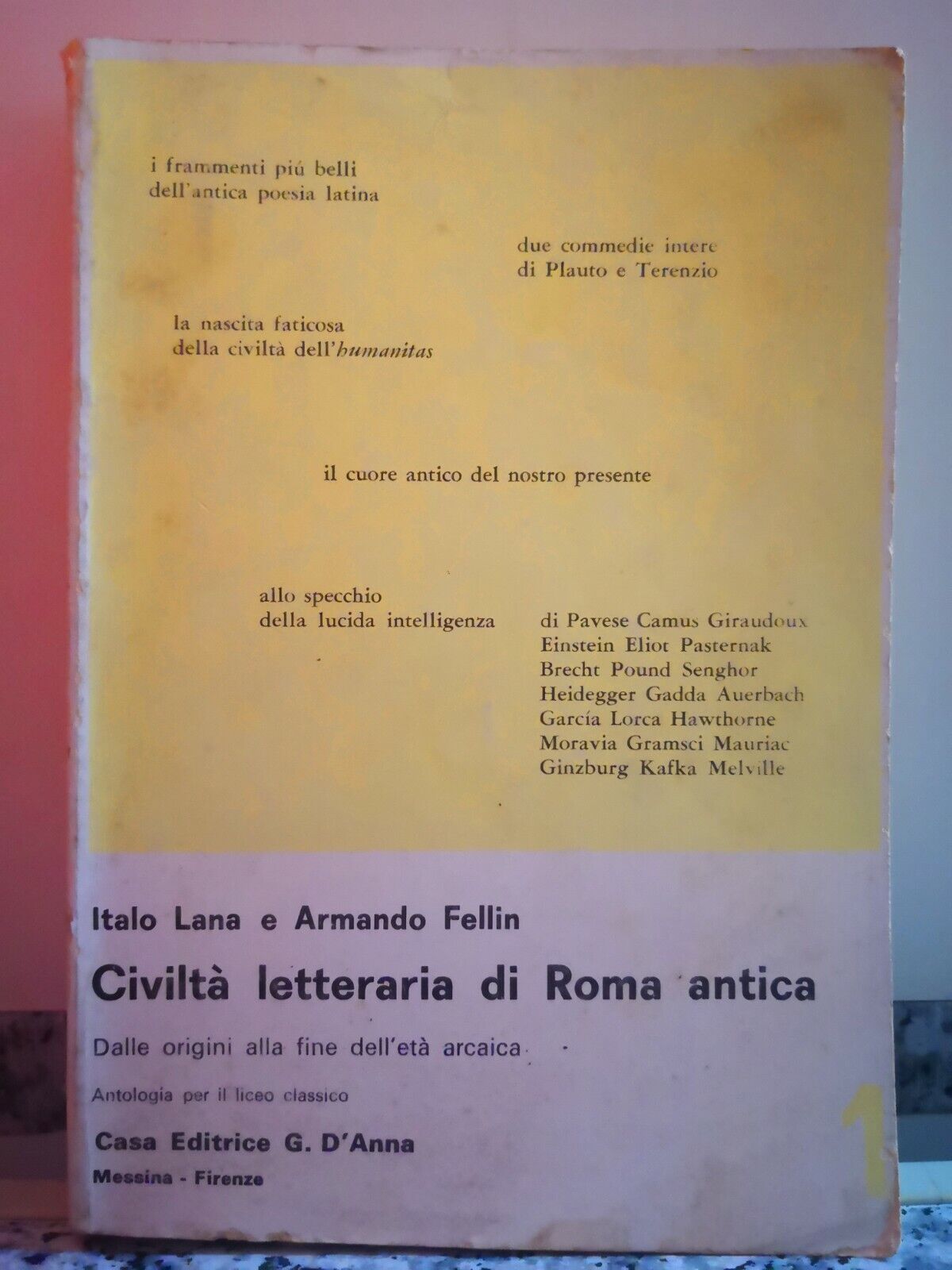 Civilt? letteraria di Roma antica  di Italo Lana Armando,  1967,  G. d'Anna-F