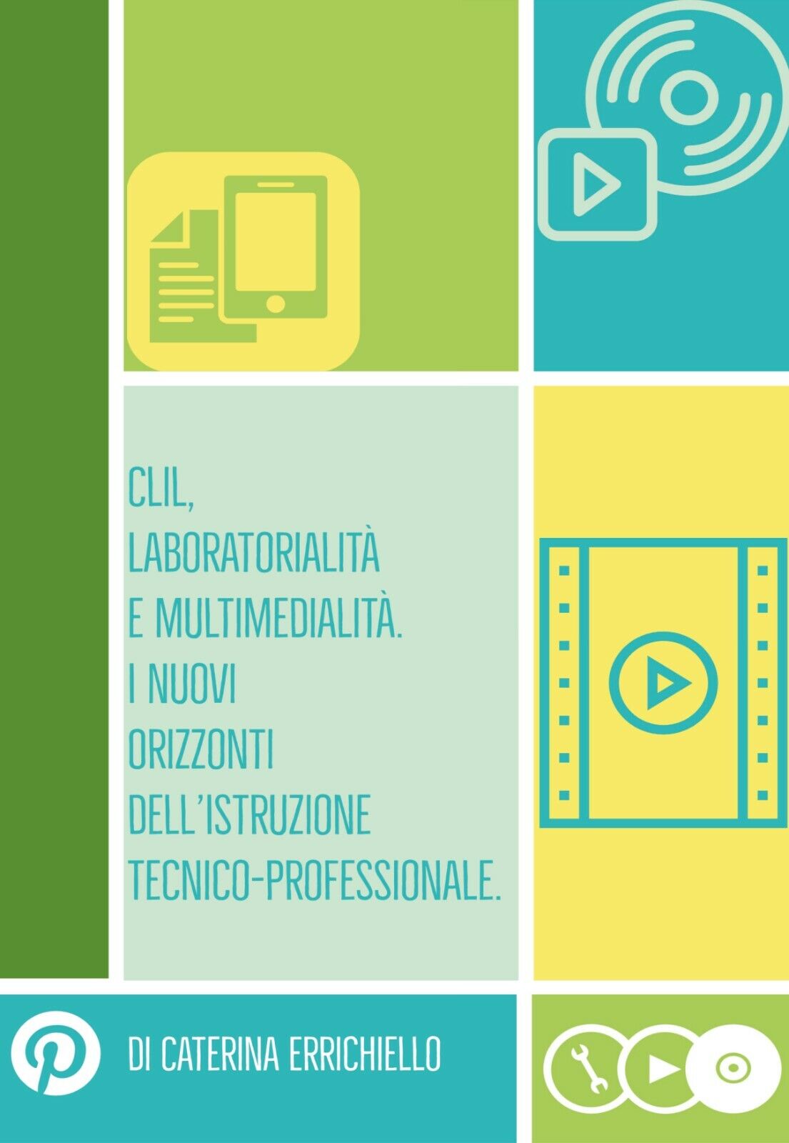 Clil, laboratorialit? e multimedialit? di Caterina Errichiello, 2020, Youcanprin