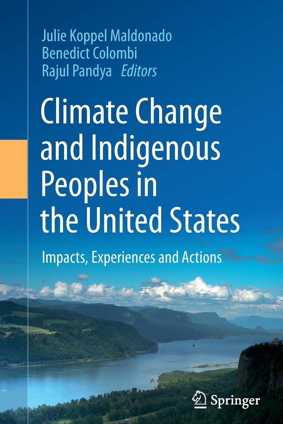 Climate Change and Indigenous Peoples in the United States -  Julie Koppel Maldo