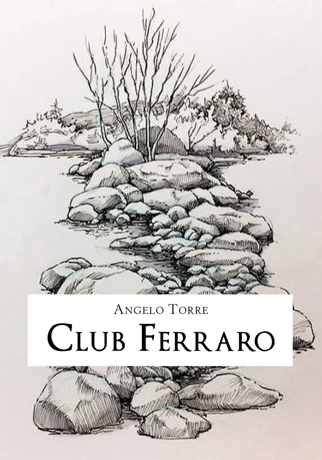 Club Ferraro  di Angelo Torre,  2020,  Youcanprint