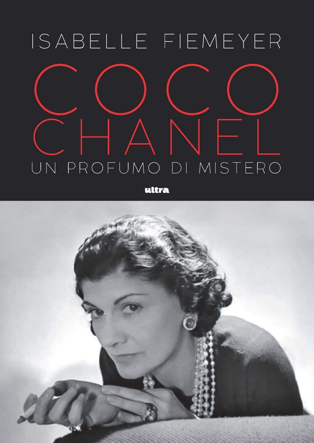 Coco Chanel. Un profumo di mistero - Isabelle Fiemeyer - Ultra, 2021