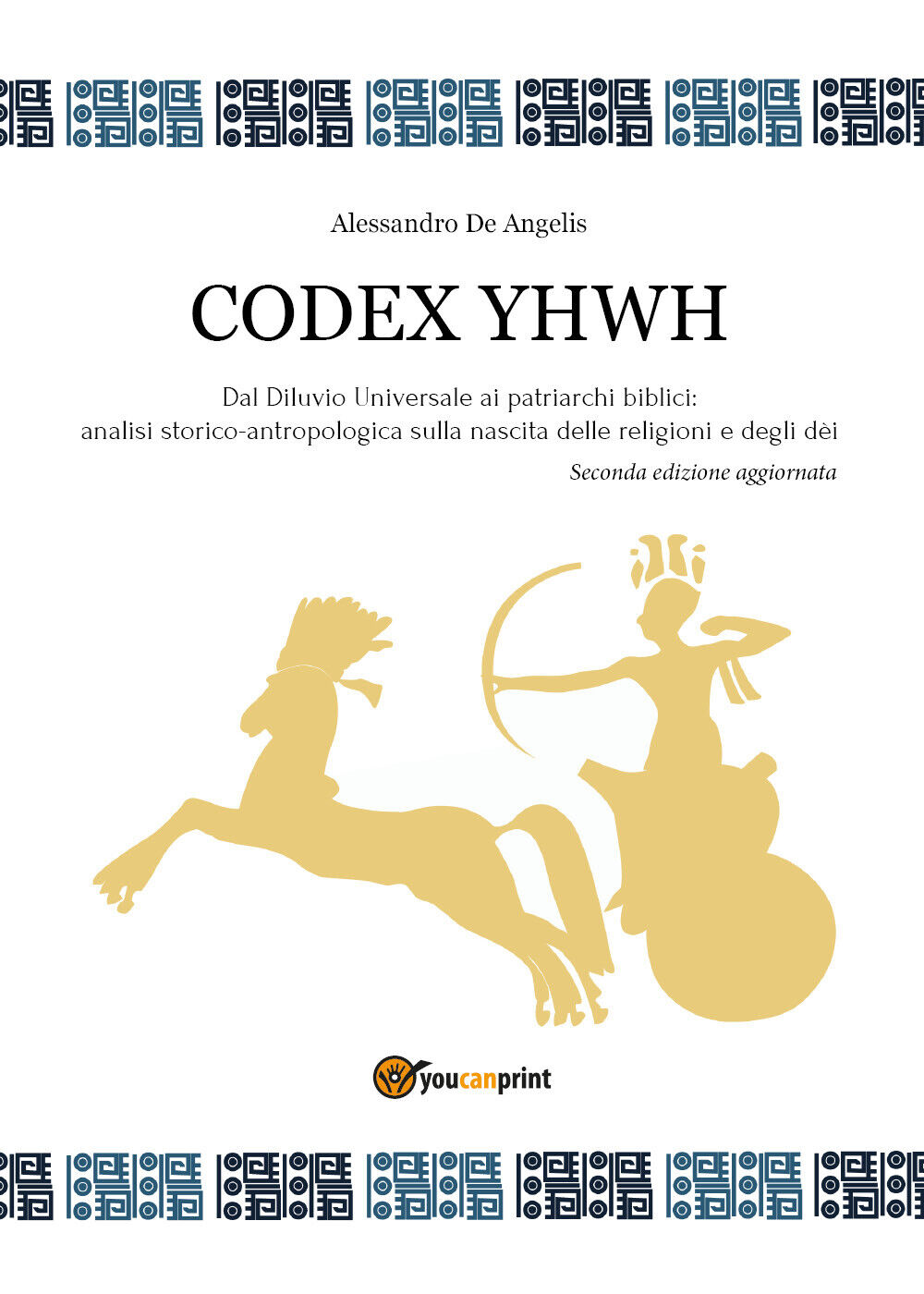 Codex YHWH - Alessio De Angelis,  Youcanprint - P