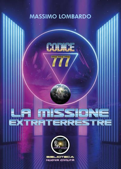 Codice 777: La missione extraterrestre di Giuseppe Massimo Lombardo,  2022,  You