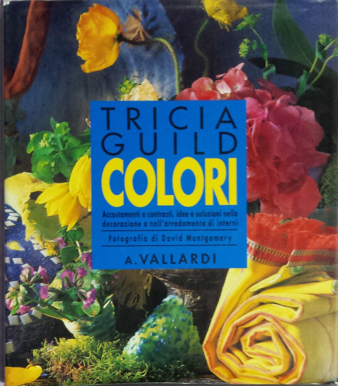 Colori - Guild Tricia - A. Vallardi - 1992 - G