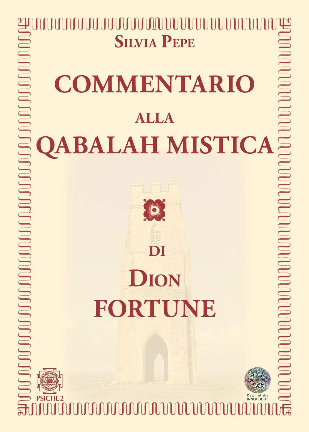 Commentario alla Qabalah mistica di Dion Fortune - Silvia Pepe - Psiche 2, 2020