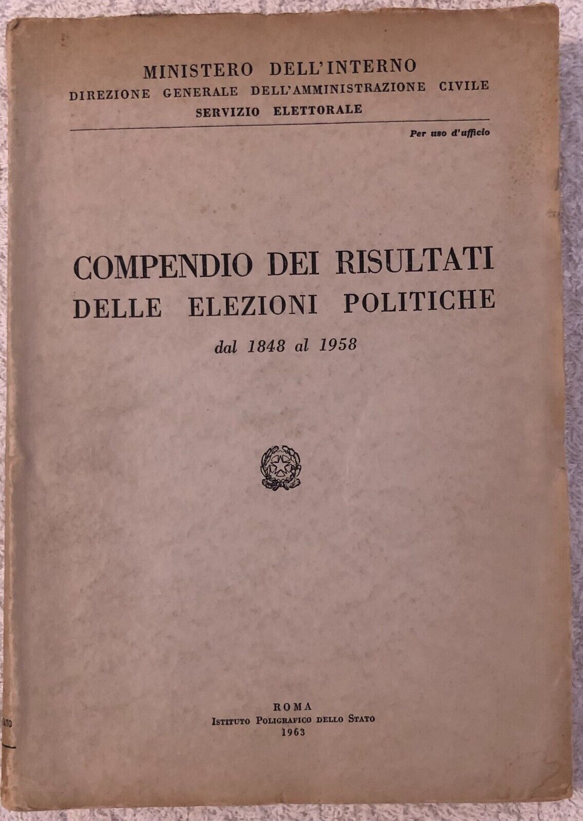 Compendio dei risultati delle elezioni politiche dal 1848 al 1958 di Ministero D