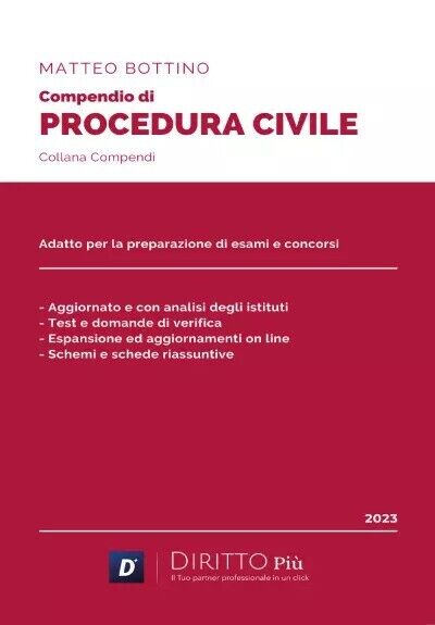 Compendio di Diritto Processuale Civile di Matteo Bottino, 2022, Diritto Pi?