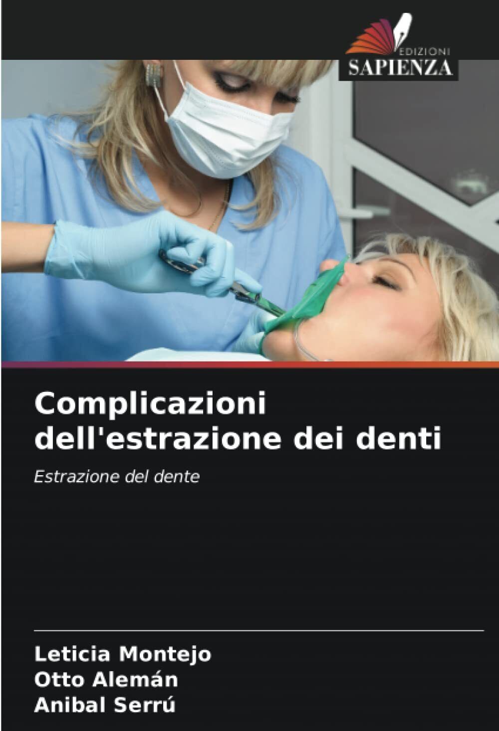 Complicazioni dell'estrazione dei denti - Leticia Montejo - Sapienza, 2022