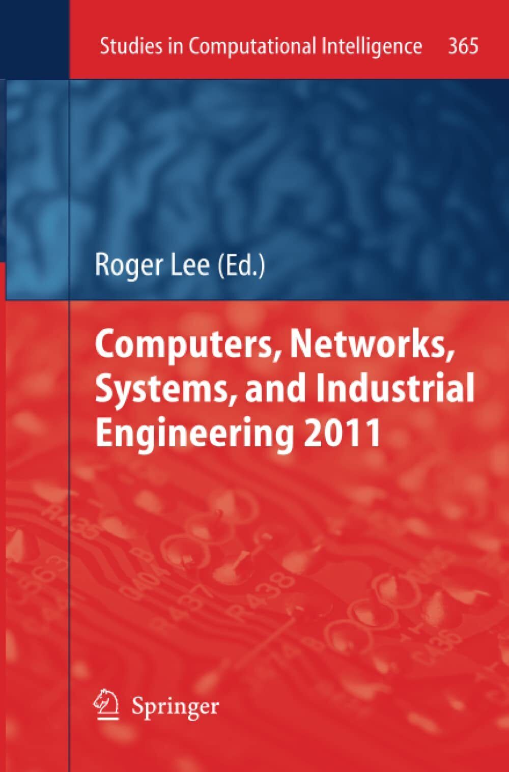 Computers, Networks, Systems, and Industrial Engineering 2011 - Springer, 2013