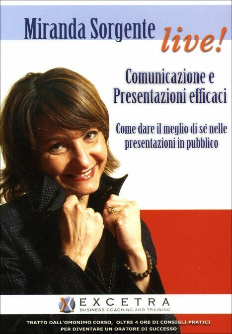 Comunicazione e Presentazioni Efficaci - Videocorso in 2 DVD di Miranda Sorgente