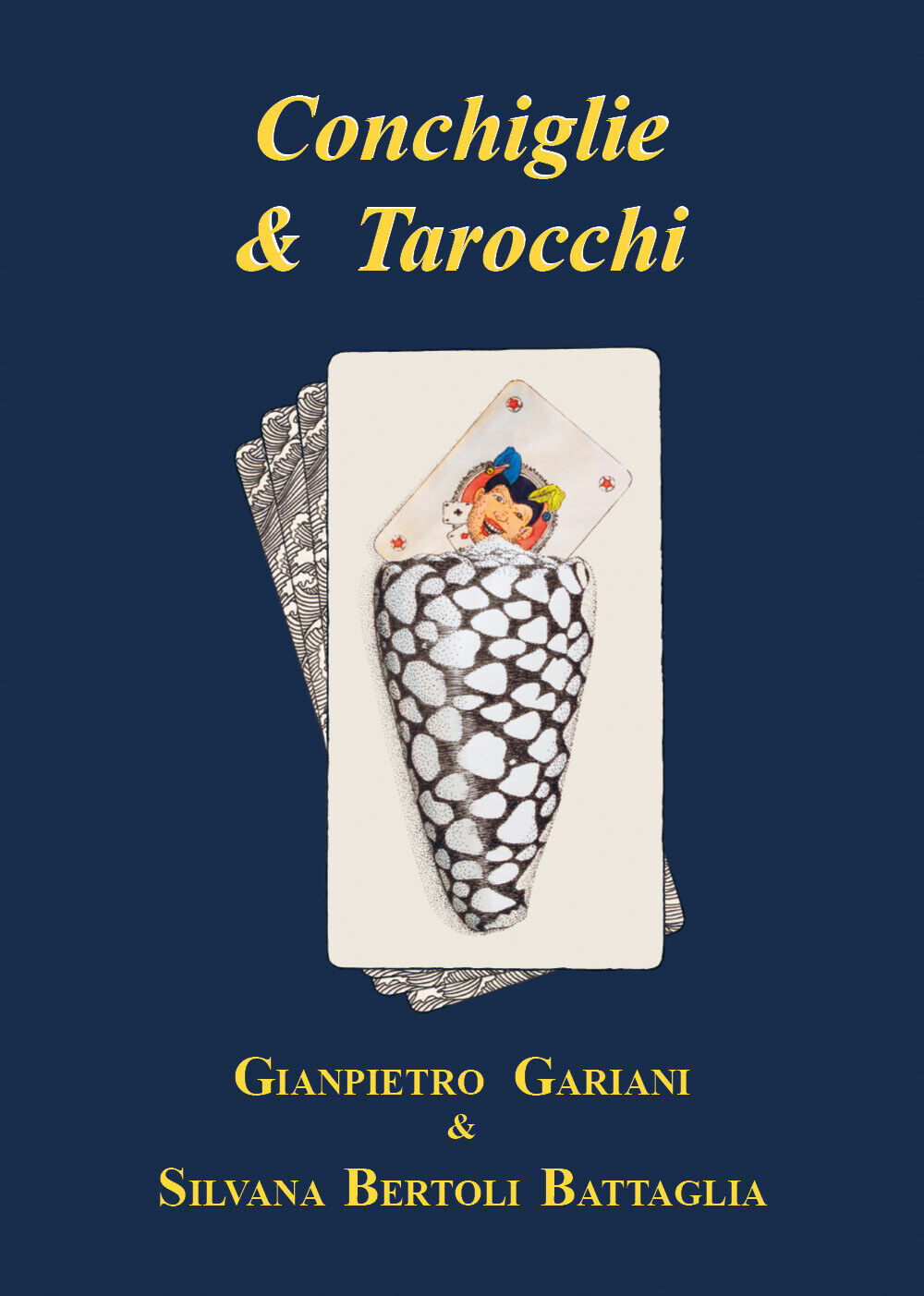 Conchiglie & Tarocchi di Silvana Bertoli,  2021,  Youcanprint