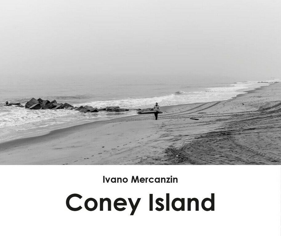 Coney Island  di Ivano Mercanzin,  2017,  Youcanprint
